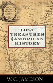 Lost Treasures of American History